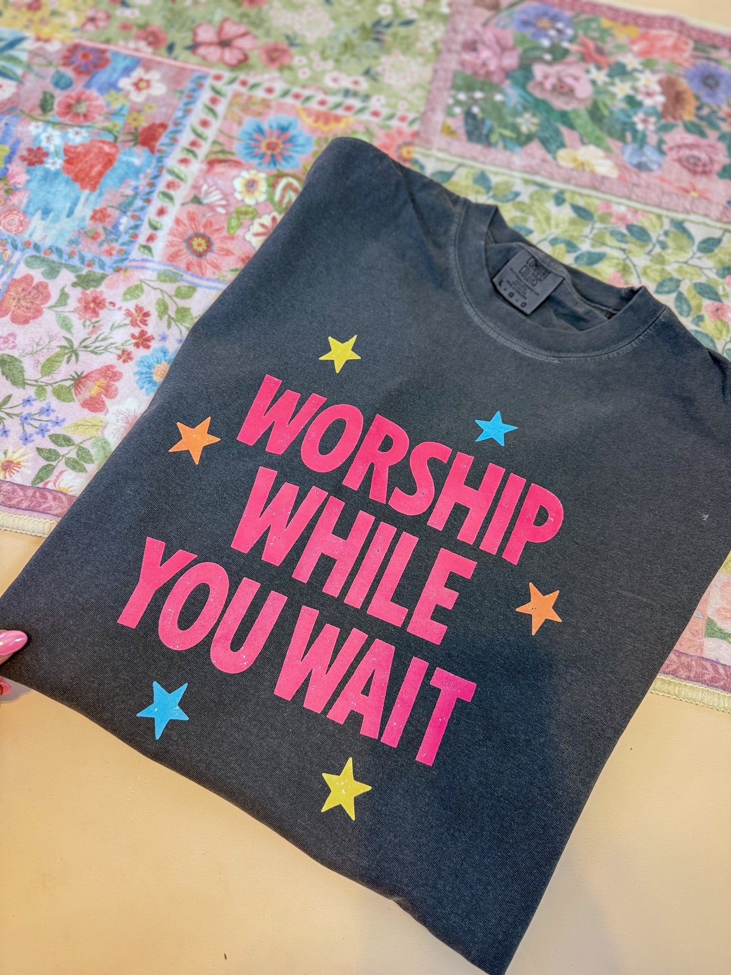 Worship while you wait.